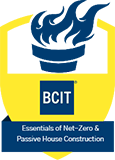 BCIT - Essentials fof Net Zero and Passive House Construction Certification